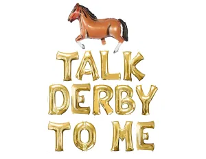 Talk Derby To Me Balloon Banner